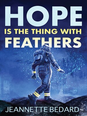 cover image of Hope is the Thing With Feathers